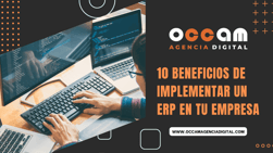 10 beneficios de implementar un ERP en tu empresa