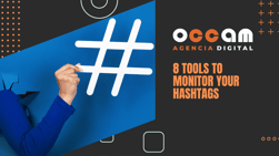 8 Tools to monitor your hashtags