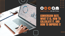 Conversion rate, what it is, how to calculate it, and how to improve it