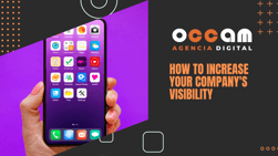 How to increase your company's visibility