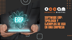 Software ERP: tipología y ejemplos de uso en una empresa
