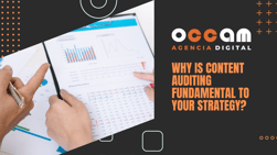 why is content auditing fundamental to your strategy?
