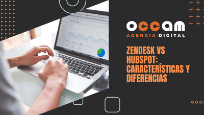 Zendesk vs HubSpot: características y diferencias