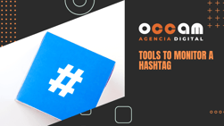 Tools to monitor a hashtag