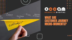 what are customer journey micro-moments?