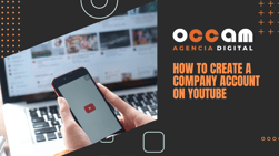 How to create a company account on YouTube