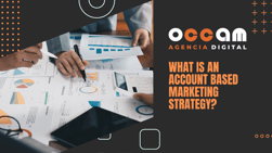 what is an account based marketing strategy?