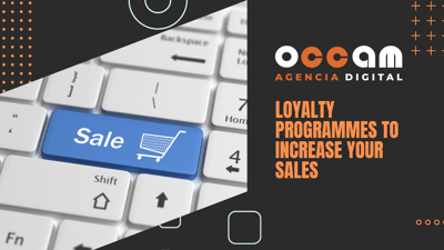Loyalty programmes to increase your sales