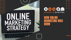 How online marketing was born