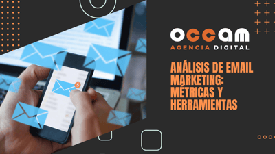 Análisis de email marketing: métricas y herramientas