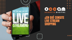 ¿En qué consiste Live stream shopping?