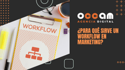 what is a marketing workflow for?