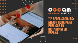 Social media tip: best time to post on Instagram in Spain