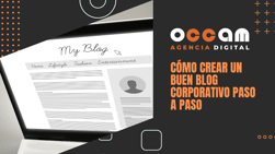 How to create a good corporate blog step by step