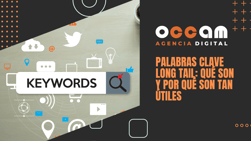 Long tail keywords: what are they and why are they so useful?