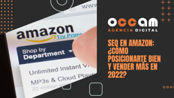 SEO en Amazon: ¿Cómo posicionarte bien y vender más en 2022?