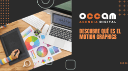 Discover what Motion Graphics is