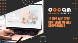 12 tips que debe contener mi web corporativa