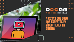 4 things only video experts take into account