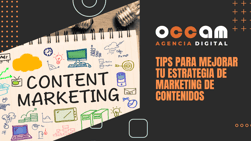 Tips para mejorar tu estrategia de marketing de contenidos