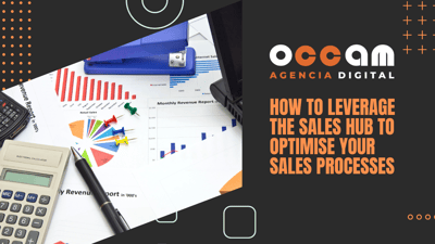 How to leverage the Sales Hub to optimise your sales processes