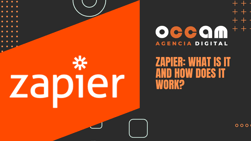 Zapier: what is it and how does it work?