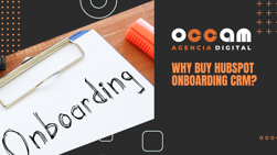 Why buy HubSpot onboarding CRM?
