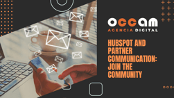 HubSpot and partner communication: join the community