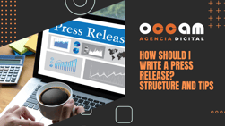 how should I write a press release? Structure and tips