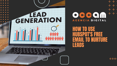 How to use HubSpot's free email to nurture leads