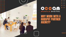 Why work with a HubSpot partner agency?