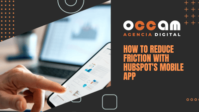 How to reduce friction with HubSpot's mobile app
