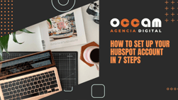How to set up your HubSpot account in 7 steps