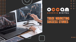 Trade marketing success stories