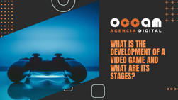 What is the development of a video game and what are its stages?