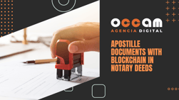 Apostille documents with blockchain in notary deeds