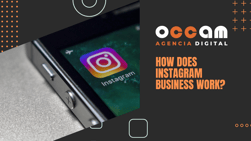 how does Instagram Business work?