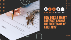 how does a Smart Contract change the profession of a notary?