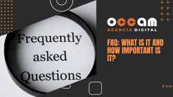 FAQ: what is it and how important is it?