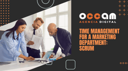 Time management for a marketing department: Scrum