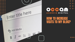 how to increase visits to my blog?