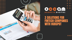 3 Solutions for FinTech companies with HubSpot