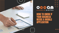 How to know if your business needs a mobile application
