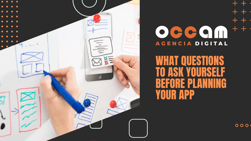 What questions to ask yourself before planning your app