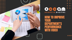 How to improve your department's performance with video