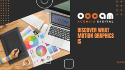 Discover what Motion Graphics is