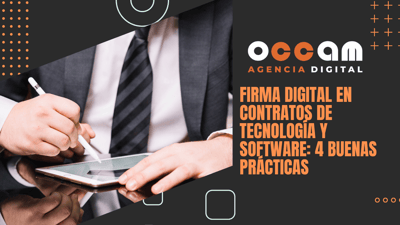 Firma digital en contratos de tecnología y software: 4 buenas prácticas