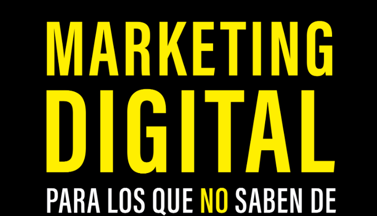 Marketing digital para los que no saben marketing digital