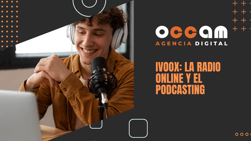 iVOOX: La Radio Online y el Podcasting